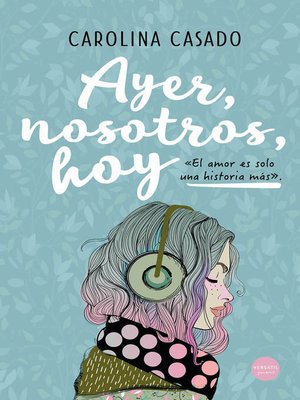 cover image of Ayer, nosotros, hoy